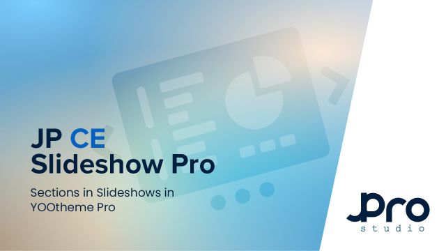 Advanced slideshows with sections in YOOtheme Pro - JP CE Slideshow Pro