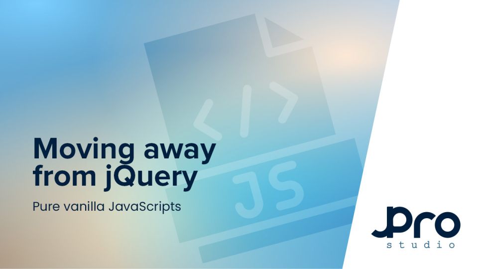 Moving away from jQuery to pure vanilla JavaScripts