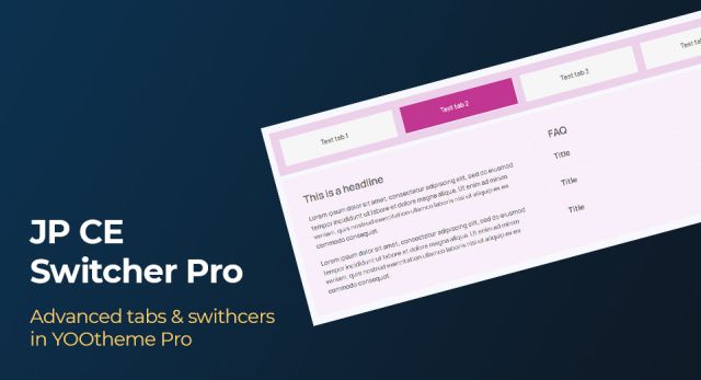 Advanced Tabs & Switchers in Yootheme Pro - JP CE Switcher Pro