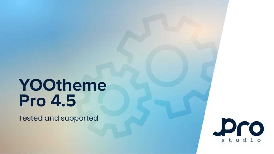 YOOtheme Pro 4.5 is Tested and Supported